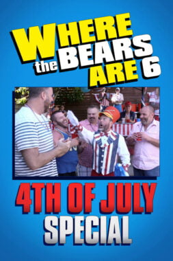 Where The Bears Are 4th of July Special Main